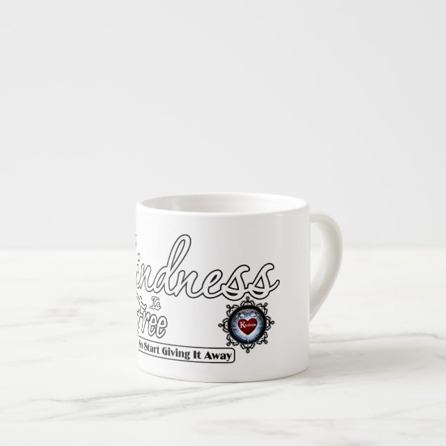 Kindness är gratis espressomugg (Framsida höger)
