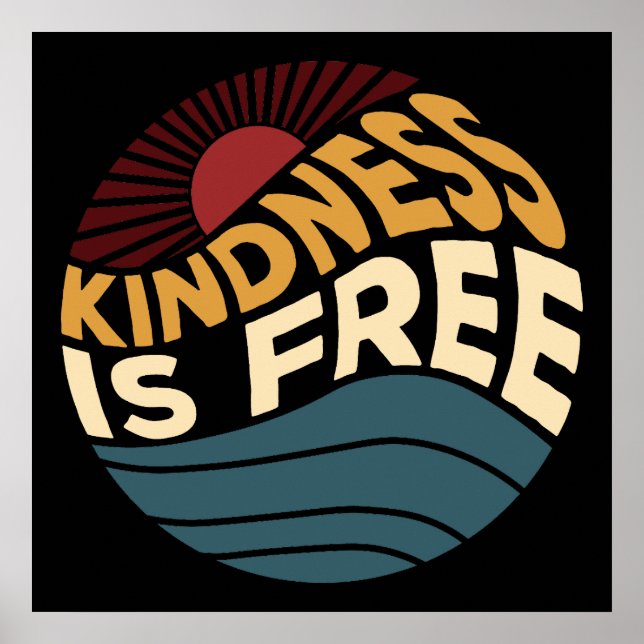 Kindness är gratis poster (Framsidan)