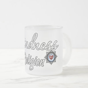 Kindness är min religion frostad glasmugg