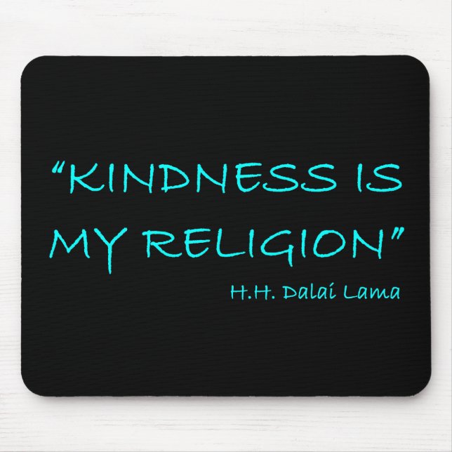 "Kindness är min religion" Musmatta (Framsidan)