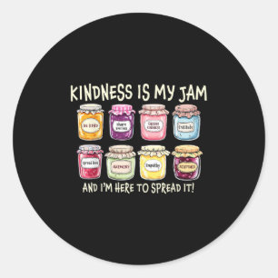 Kindness är min Sylt och jag är här för att sprida Runt Klistermärke