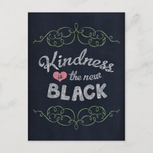 Kindness är New Black Inspirational Vykort