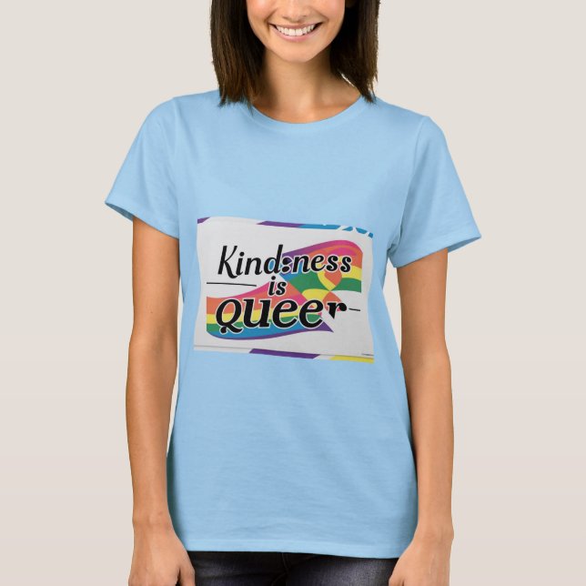 Kindness är Queer - Designad av ShelloCB T Shirt (Framsida)