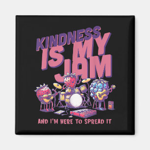 Kindness är Sylt och jag här för att sprida det Mo Magnet