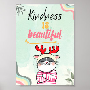 Kindness är vackert, en katt-övercitat poster