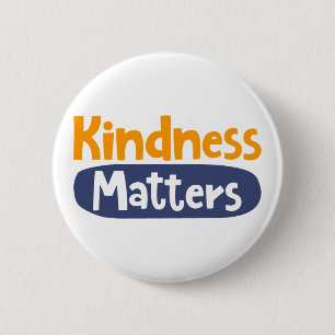 Kindness är viktigt. knapp