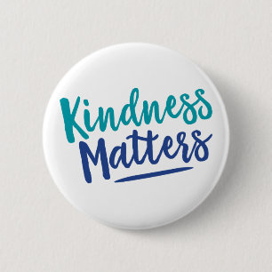 Kindness är viktigt. knapp