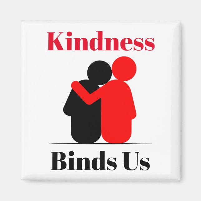 Kindness binder amerikanska magnet (Framsidan)