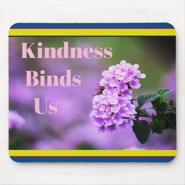 Kindness binder musen för oss musmatta (Framsidan)