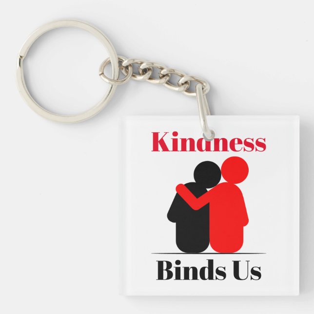 Kindness binder oss nyckelkedja (Framsidan)