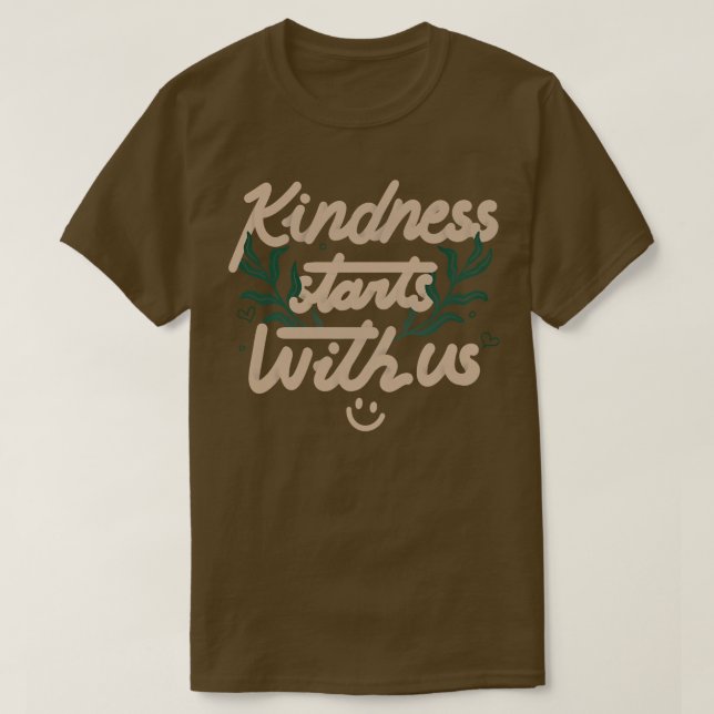 Kindness börjar med oss av Tobe Fonseca T Shirt (Design framsida)