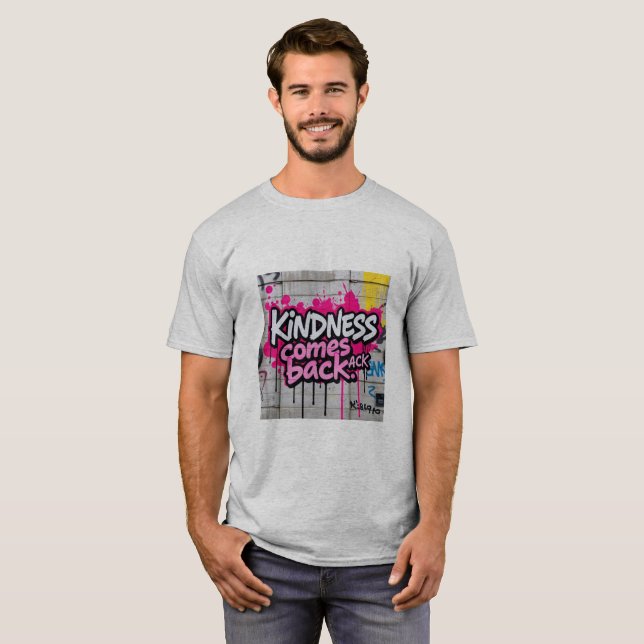 Kindness Comes Back | Heart-Touching Motivational  T Shirt (Hel framsida)