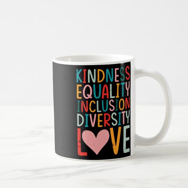 Kindness Equality Inclusion Diversity Love - Sped  Kaffemugg (Höger)