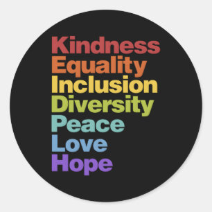Kindness Equality Inclusion Diversity Peace Kärlek Runt Klistermärke