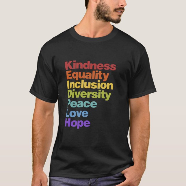 Kindness Equality Inclusion Diversity Peace Kärlek T Shirt (Framsida)