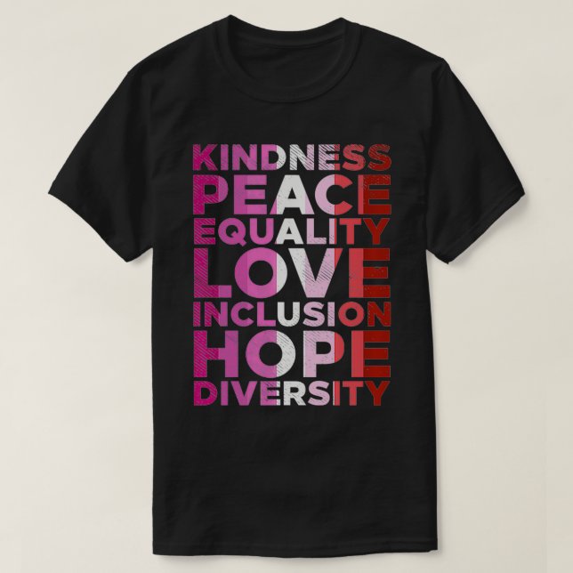 Kindness Equality Kärlek LGBT Lesbisk Flagga Gay p T Shirt (Design framsida)