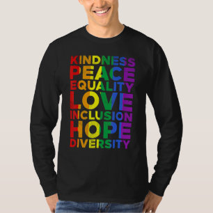 Kindness Equality Kärlek Lgbtq Rainbow Flagga Gay T Shirt