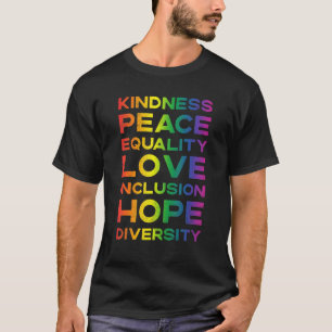 Kindness Equality Kärlek Lgbtq Rainbow Flagga Gay T Shirt