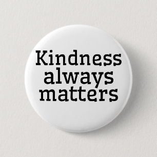 KINDNESS FRÅGOR ALLTID KNAPP