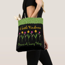 Kindness Grows Flowers Inspirational
