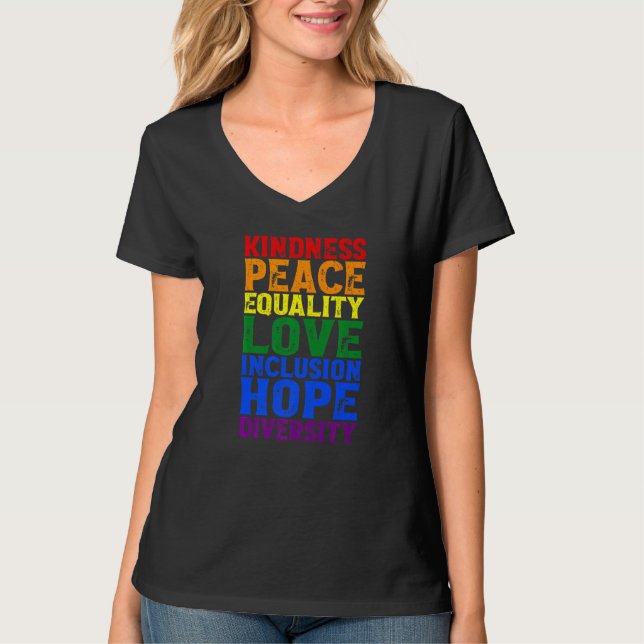 Kindness Human Rights Peace Lgbt Gay Lesbian Right T Shirt (Framsida)