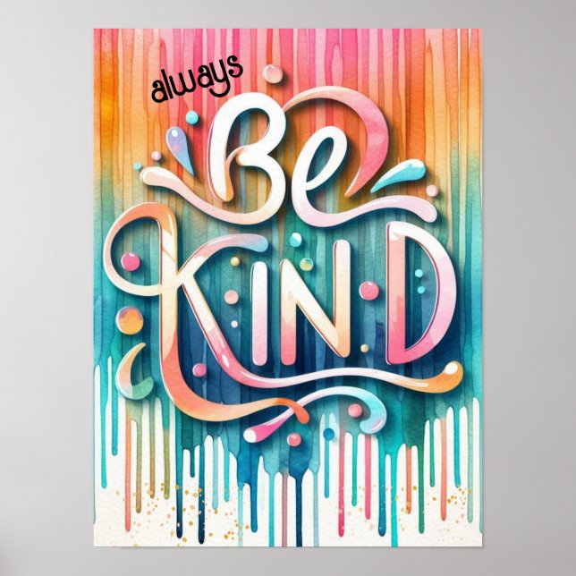 Kindness in Färg Ombre Paint Drives Poster (Framsidan)
