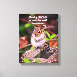 Kindness inspirationcitationskvot Chipmunk Canvastryck