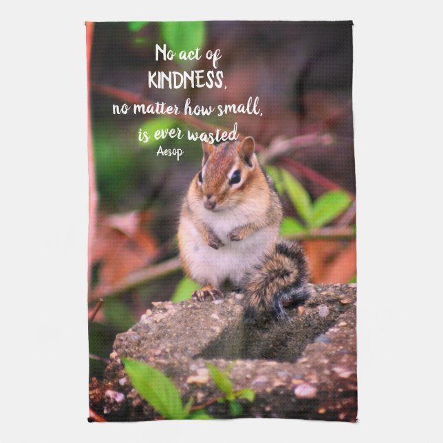 Kindness inspirationcitationskvot Chipmunk  Kökshandduk (Vertikal)