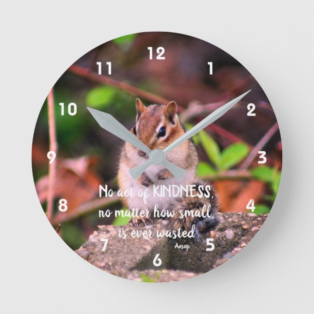 Kindness inspirationcitationskvot Chipmunk  Rund Klocka (Framsida)