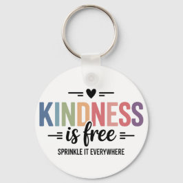 Kindness Is Free Sprinkle It Everywhere Nyckelring
