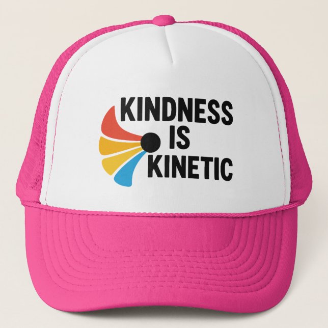 Kindness is Kinetic  Keps (Framsida)