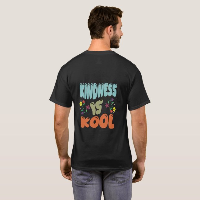 Kindness is Kool T Shirt (Hel baksida)