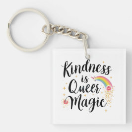 Kindness Is Queer Magic Rainbow Quote LGBTQ+