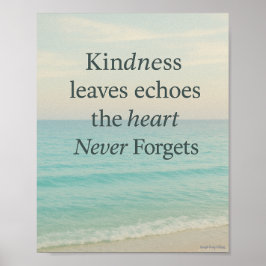 Kindness Löv Echoes Poster