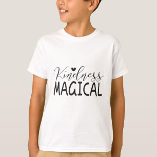 Kindness magic t shirt