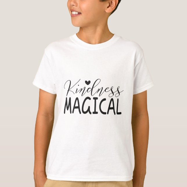 Kindness magic t shirt (Framsida)