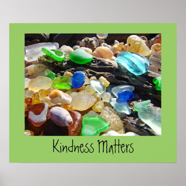 Kindness Matters art Poster Kind Sea Glass (Framsidan)