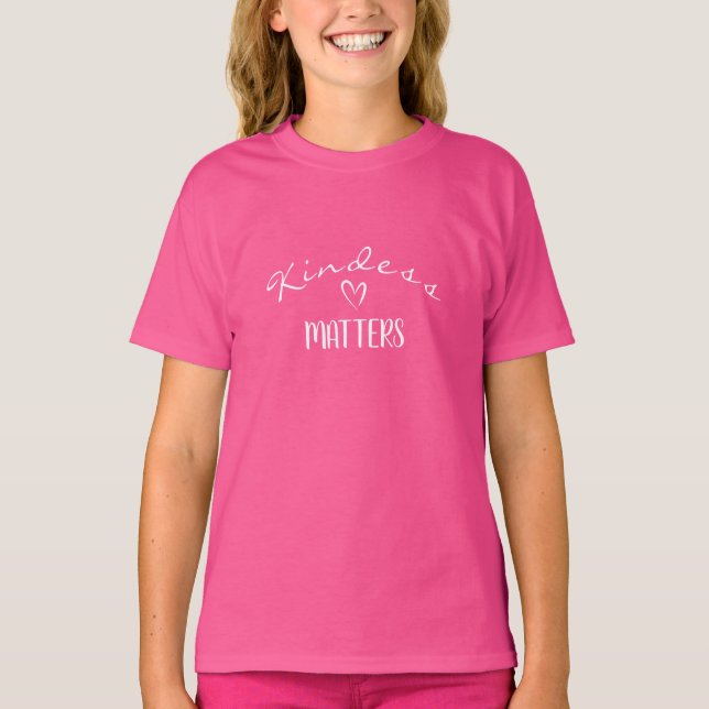 Kindness Matters, Be-Tee, Rosa T-Shirt (Framsida)