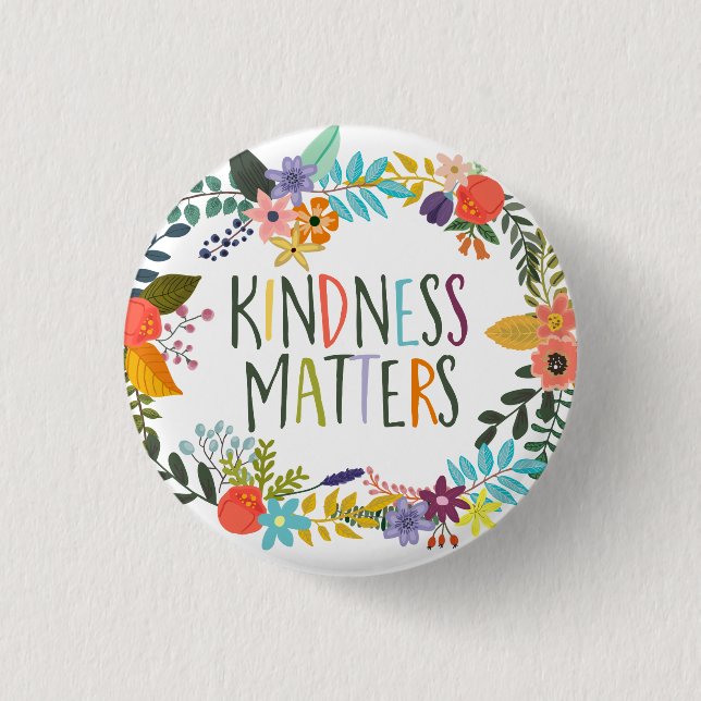 Kindness Matters, Kind-citattecken, Boho blommigt  Knapp (Framsida)