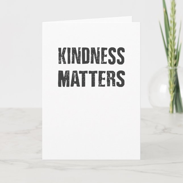 Kindness Matters Kindness är Allt Kort (Framsida)