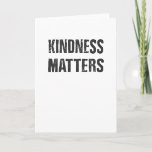 Kindness Matters Kindness är Allt Kort