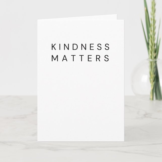 Kindness Matters Kindness är Allt Kort (Framsida)