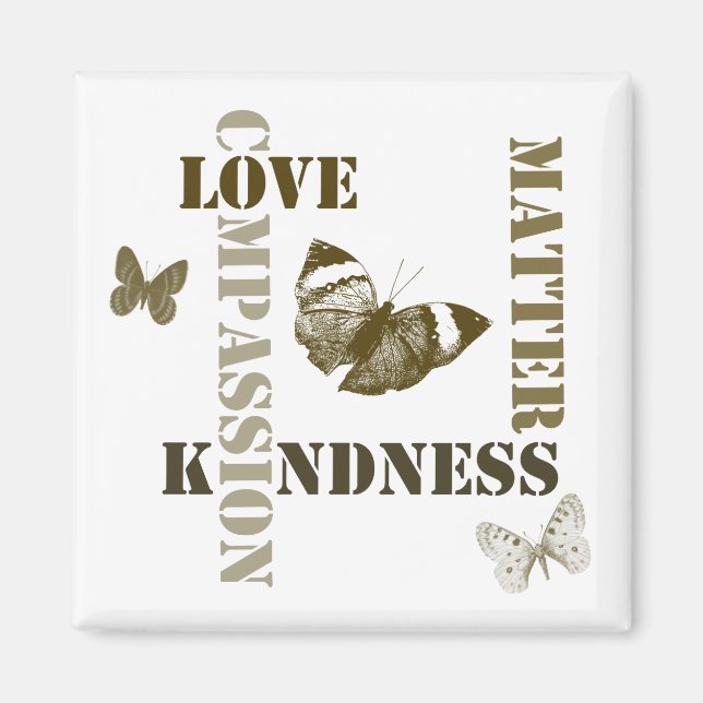 Kindness Matters Magnet (Framsidan)