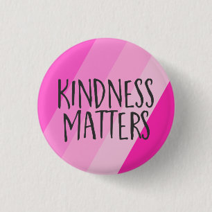 Kindness Matters, Modern Feminine Girly Rosa Knapp