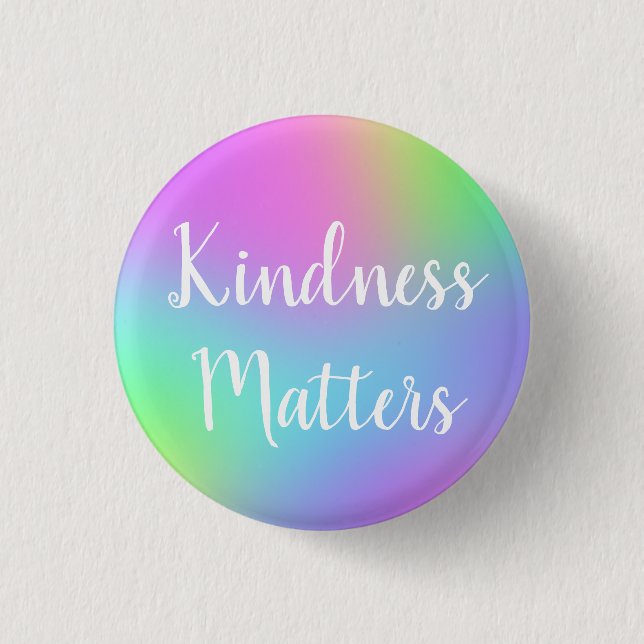 Kindness Matters Rainbow Button Knapp (Framsida)