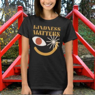 Kindness Matters Shirt - Roligt Abstrakt Smile Ans T