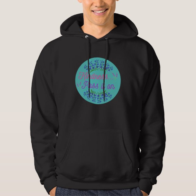 Kindness pass it on be kind teal circle pretty blu hoodie (Framsida)