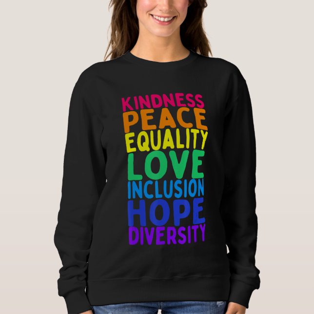 Kindness Peace Equality Inclusion Diversity Human T Shirt (Framsida)