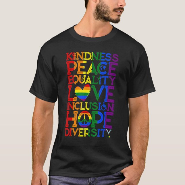 Kindness Peace Equality Inclusion Diversity Human T Shirt (Framsida)