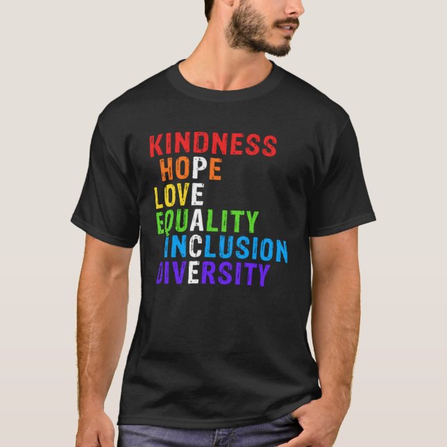 Kindness Peace Equality Inclusion Diversity Human  T Shirt (Framsida)
